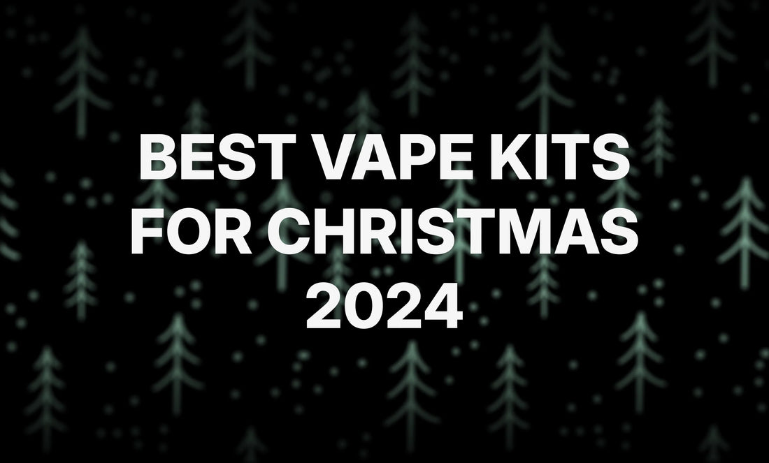 Best Vape Gifts for Christmas 2024